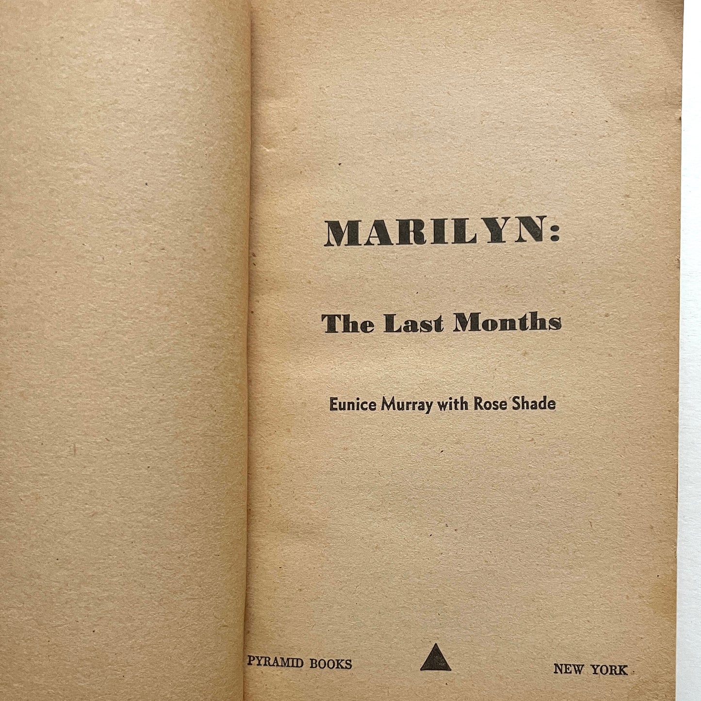 SIGNED Marilyn: The Last Months by Eunice Murray & with Rose Shade