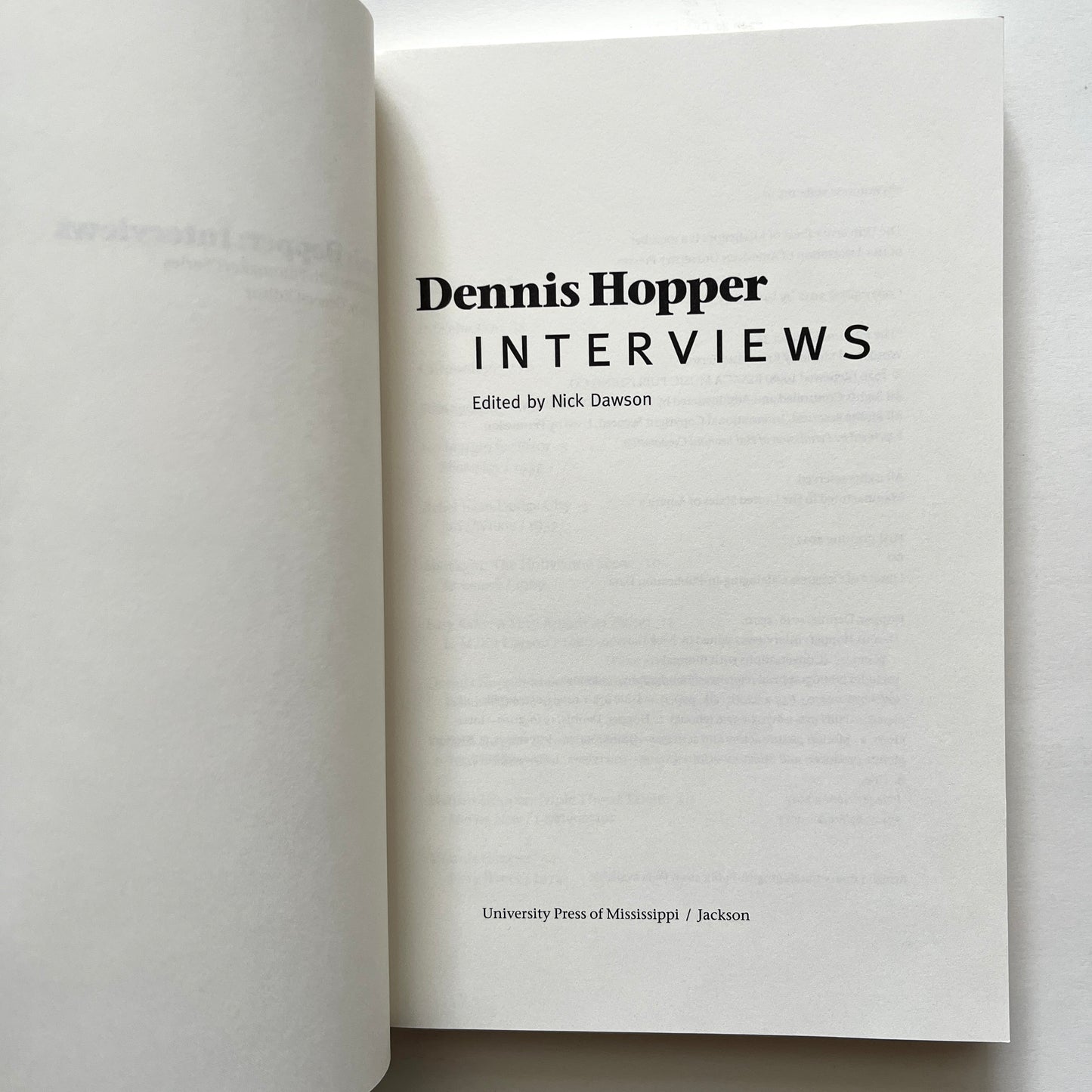 Dennis Hopper Interviews Edited by Nick Dawson