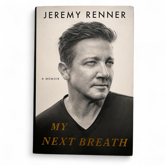 SIGNED Jeremy Renner My Next Breath A Memoir