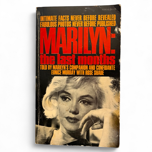SIGNED Marilyn: The Last Months by Eunice Murray & with Rose Shade