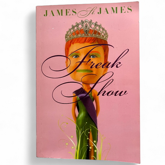 SIGNED James St. James Freak Show