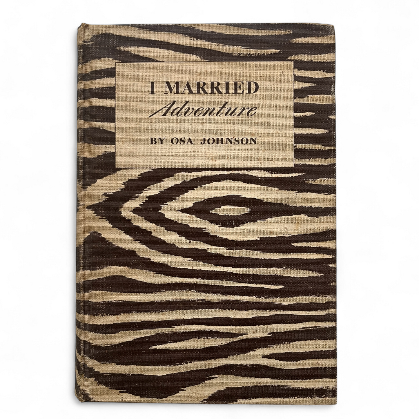 I Married Adventure By Osa Johnson Frist Edition 1940