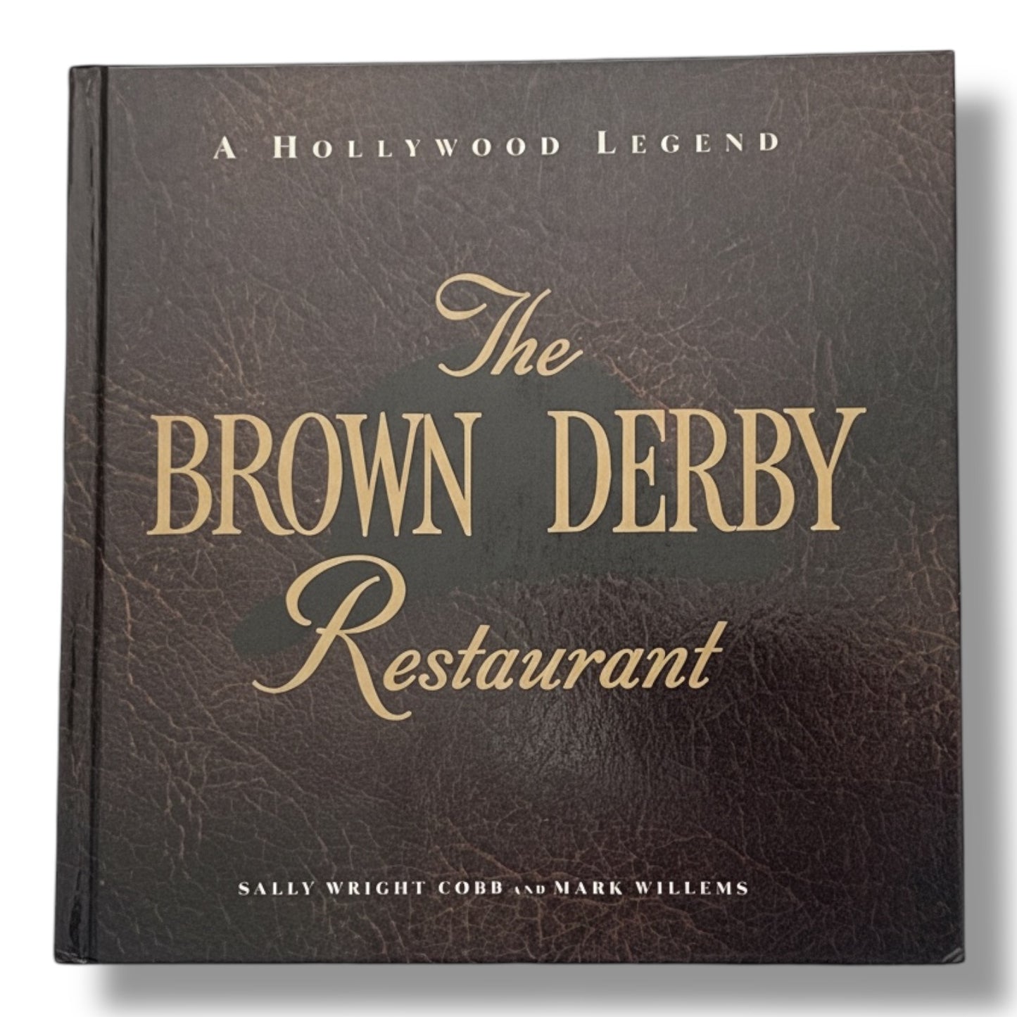 Signed The Brown Derby Restaurant Sally Wright Cobb & Mark Williams